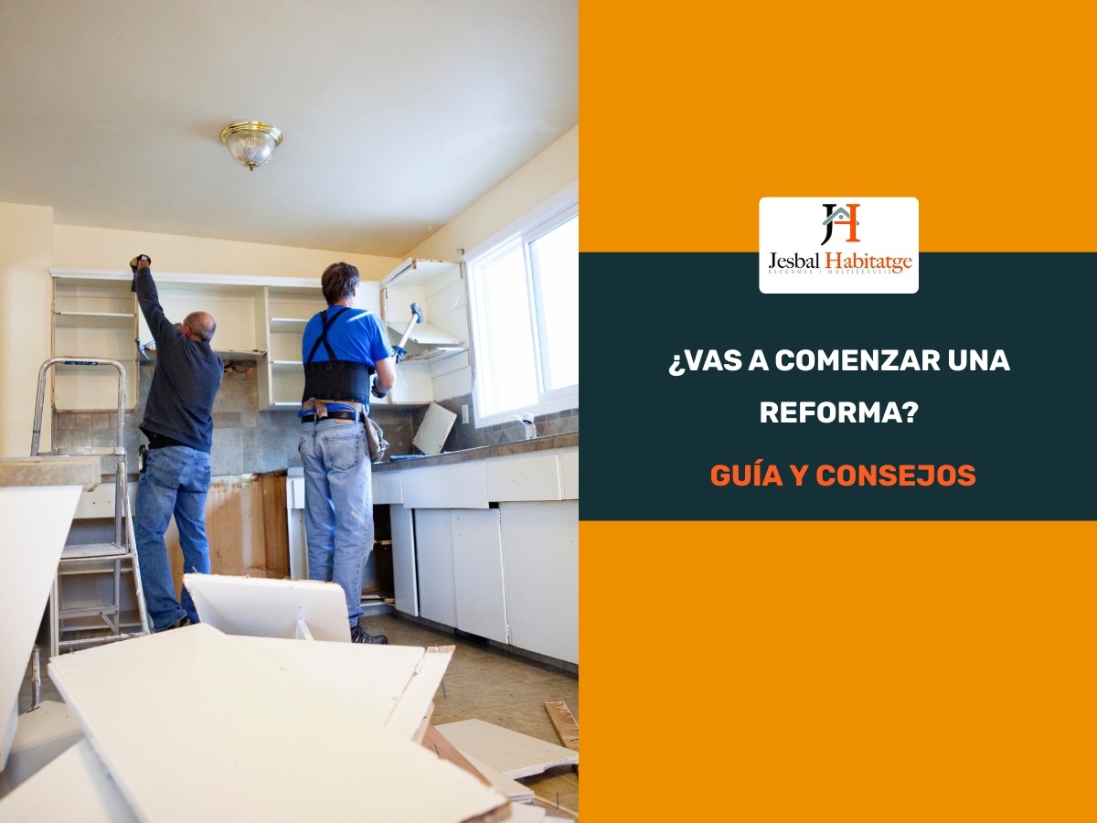 los consejos de jesbal habitatge antes de cualquier reforma en gandia
